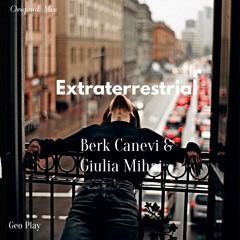 Berk Canevi & Giulia Mihai - Extraterrestrial