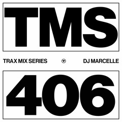 TRAX.406 DJ MARCELLE / ANOTHER NICE MESS