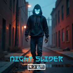 KZZM - NIGHT SLIDER