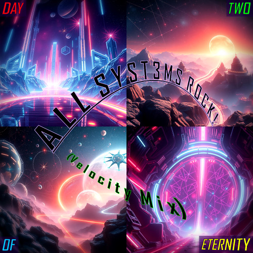 Day Two of Eternity (Velocity Mix)