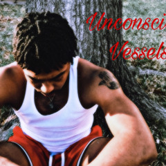 unconscious vessels Prod.QMO