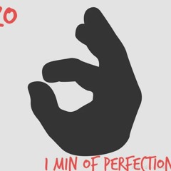 1 Min of Perfection