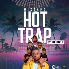 TRAP HOT MIXTAPE 2021 BY DJ COVER