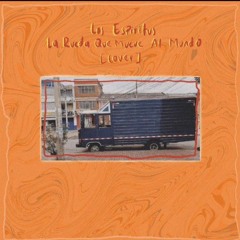 La Rueda Que Mueve Al Mundo - Los Espíritus | cover