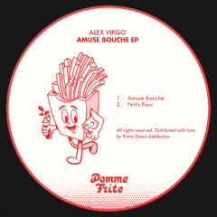 Alex Virgo - Petits Four [Pomme Frite]