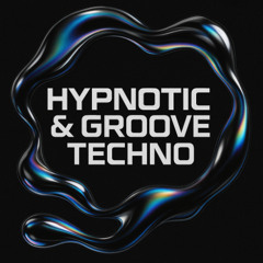 Hypnotic & Groove Techno || October 2025