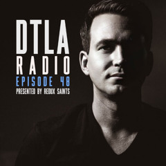 DTLA Radio - EP048