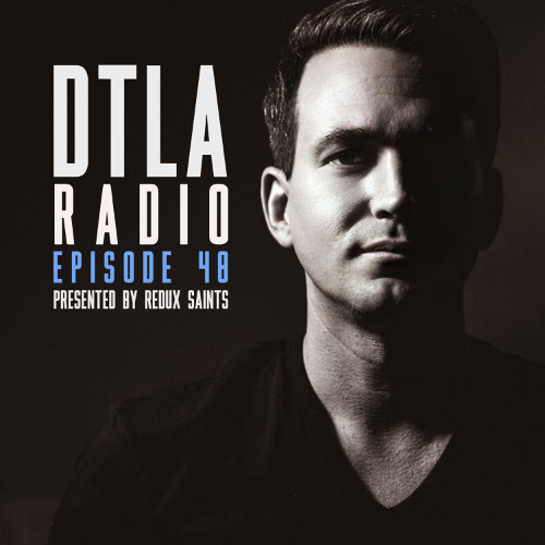 DTLA Radio - EP048