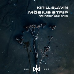 Kirill Slavin - Mobius Strip Winter 23 Mix
