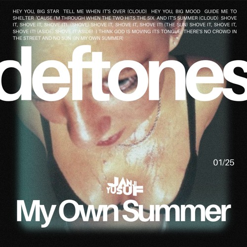 Deftones – My Own Summer (Janji Yusuf Remix)