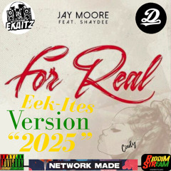 Jay Moore & Shaydee - For Real [Ekaitz Version] "2025"