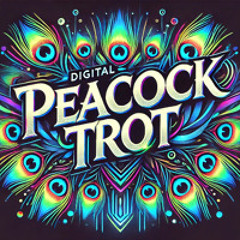 PEACOCK TROT