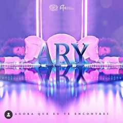 Ary  Agora Que Eu Te Encontrei