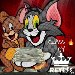CLASS BY REYESDJ.mp3