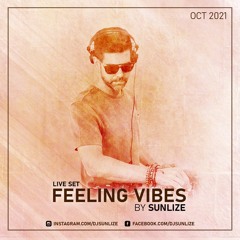 SUNLIZE - FEELING VIBES - OCT 2021