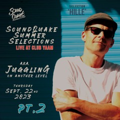 SoundQuake Summer Selections - Sept. 22nd 2022 Pt.2
