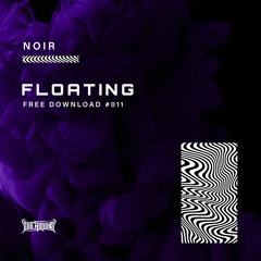 Noir - Floating (Free Download)