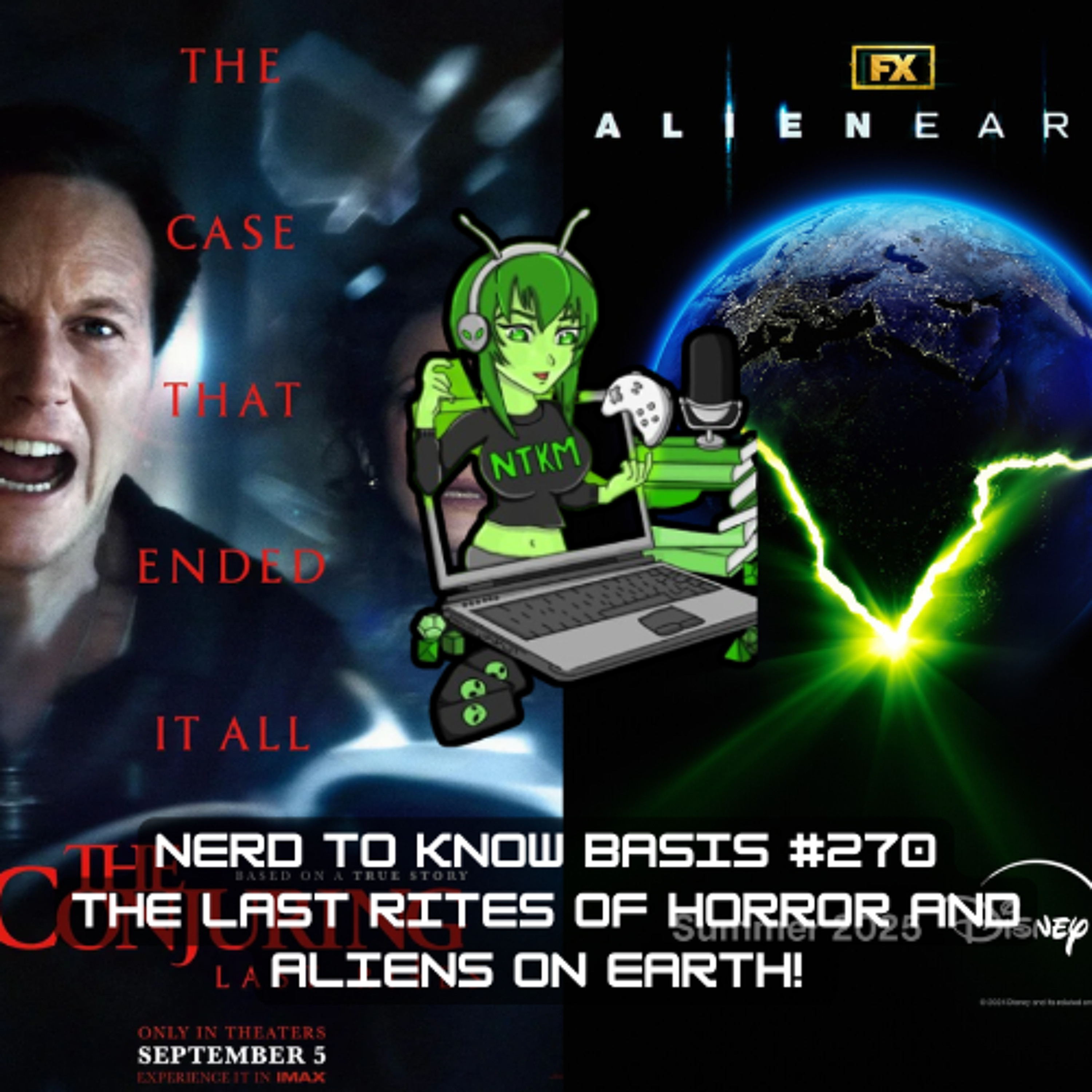 Nerd To Know Basis #270🤓: The Last Rites of Horror and Aliens on Earth! episode artwork