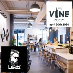 LENZZ @ the vine room 4.20 set - old school housed up set!