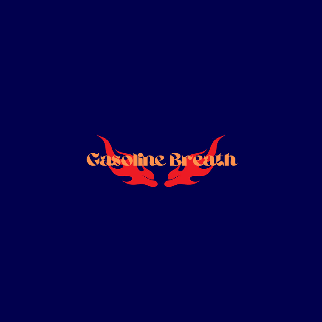 Gasoline Breath