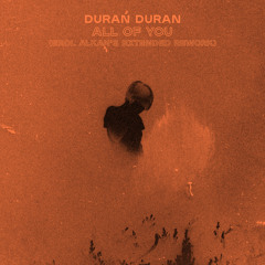 ALL OF YOU (Erol Alkan's Extended Rework Edit)