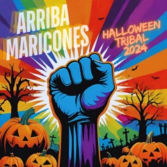 ARRIBA MARICONES - HALLOWEEN TRIBAL EDITION 2K24