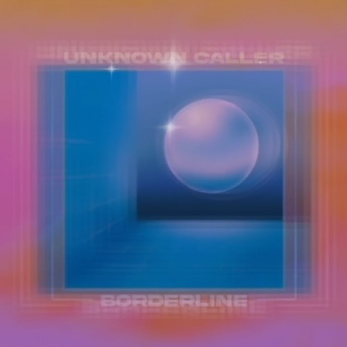Borderline - Unknown Caller (zerg remix)