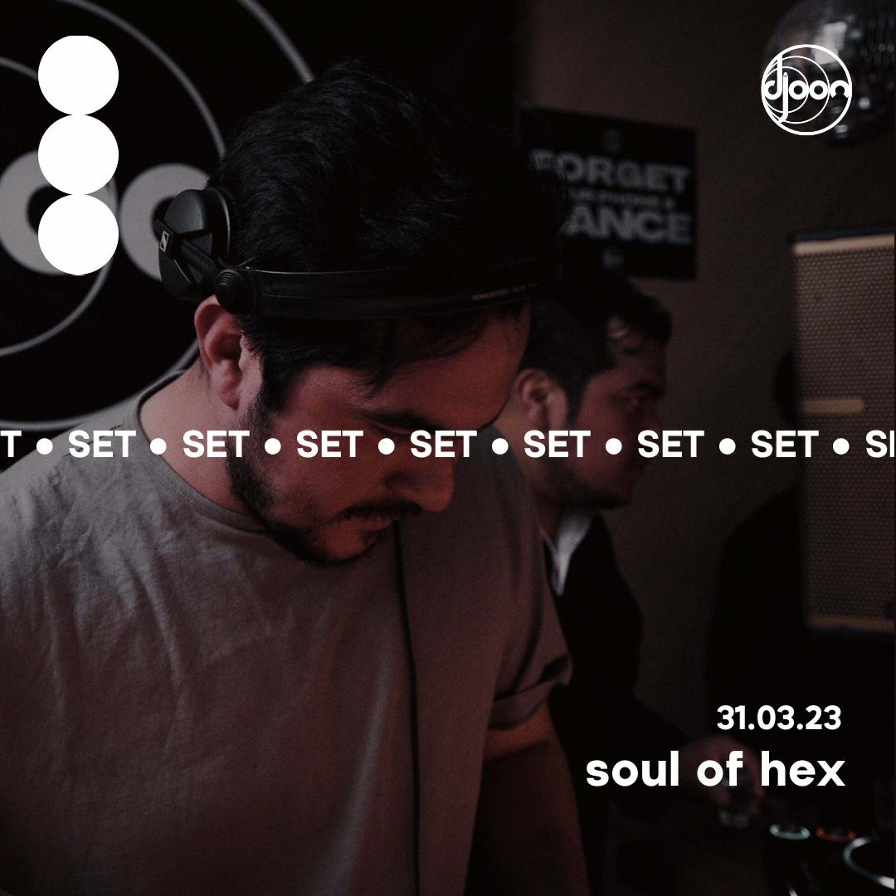 Soul Of Hex @Djoon for The 5 Beats 31.03.23 episode artwork