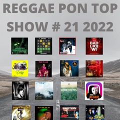 REGGAE PON TOP # 21 2022