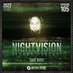 NightVision Techno PODCAST 105 with Raul Young, Deep Colors and Sade Rush