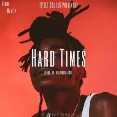 Hard Times (Prod By BELDONDIDTHAT)