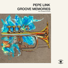 Pepe Link - Groove Memories (ft. Alejandro Delgado) - s0869