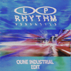VERSATILE (QUNE INDUSTRIAL EDIT) [FREE DL]