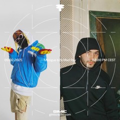 Mézigue b2b Mad Rey @ GIMIC - 09 February 2025