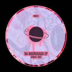 Chaval (BR) - GCF (Original Mix)