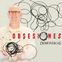 Obsesiones demoníacas - Andrés Corson - 21 Septiembre 2022 | Prédicas Cristianas 2022