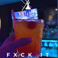 FXCK IT FRIDAYS