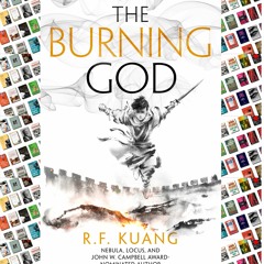 (*Read Online) The Burning God (The Poppy War, #3) [EPUB]