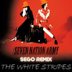 The White Stripes - Seven Nation Army (Sego Remix) PREVIEW FOR COPYRIGHT