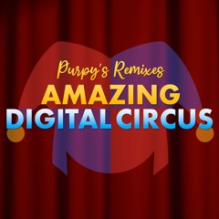 Amazing Digital Circus Opening Theme Remix
