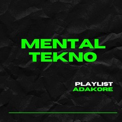 MENTAL TEKNO