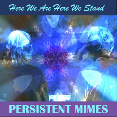 Here We Are Here We Stand