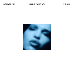 Marie Davidson - Y.A.A.M. DEEWEE075