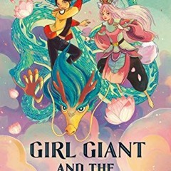 Read [PDF EBOOK EPUB KINDLE] Girl Giant and the Jade War by  Van Hoang 🖋️