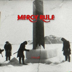 Mercy Rule [Mix Vol #8]