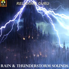 Rain and Thunderstorm Sounds with Strong Thunder and Lightning Strikes