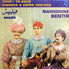 "Youp ! Ya Aoud"  Mahieddine Bentir  (1959)