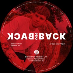 B2B023: SunSet BACK2BACK - enjoyVoid Studio Mix recorded in Berlin