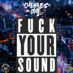 Fuck Your Sound