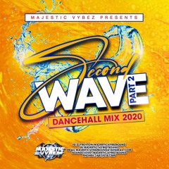 SECOND WAVE PT2
